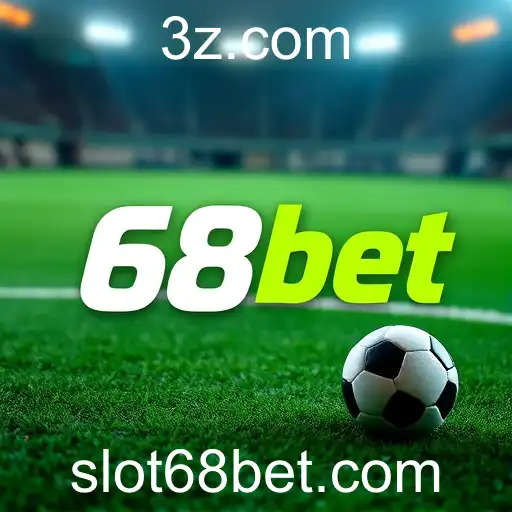 Descubra a Emoção das Apostas Esportivas no 68bet